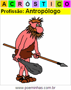 Acróstico da Profissão Antropólogo