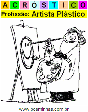 Acróstico da Profissão Artista Plástico