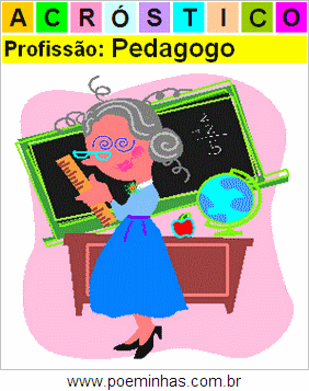 Acróstico da Profissão Pedagogo