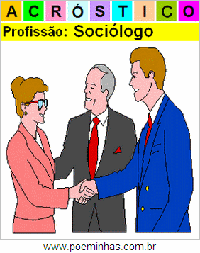 Acróstico da Profissão Sociólogo