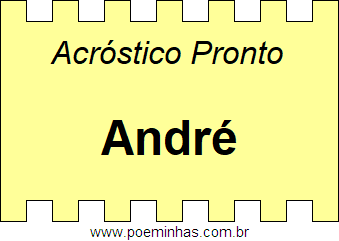 Acróstico Pronto Com o Nome Próprio André