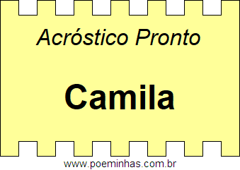 Acróstico Pronto Com o Nome Próprio Camila