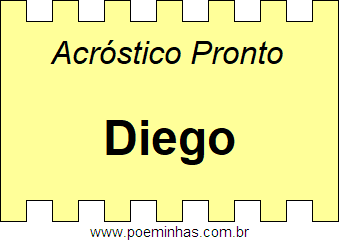 Acróstico Pronto Com o Nome Próprio Diego