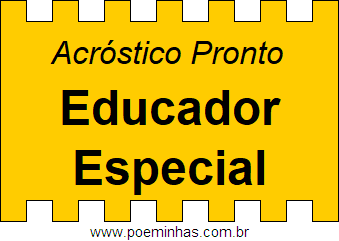 Acróstico Pronto Com a Frase Dia do Educador Especial