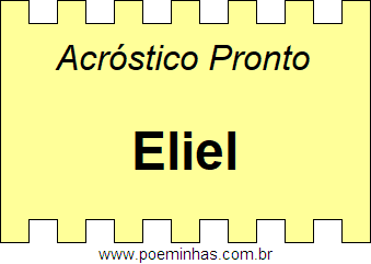 Acróstico Pronto Com o Nome Próprio Eliel