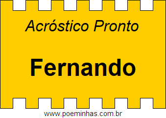 Acróstico Pronto Com o Nome Próprio Fernando