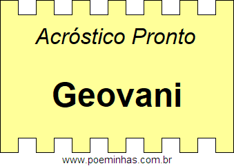 Acróstico Pronto Com o Nome Próprio Geovani