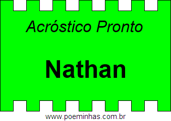 Acróstico Pronto Com o Nome Próprio Nathan