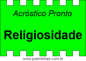 Acróstico Pronto Com a Palavra Religiosidade