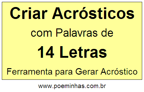 Criar Acróstico Com Palavra de 14 Letras