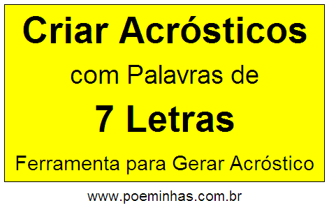 Criar Acróstico Com Palavra de 7 Letras