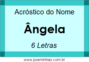 Acróstico de Ângela