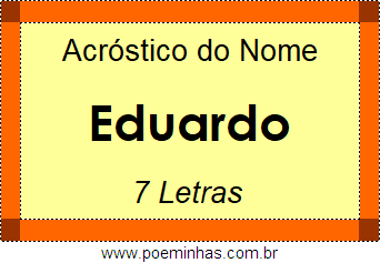 Acróstico de Eduardo