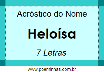 Acróstico de Heloísa