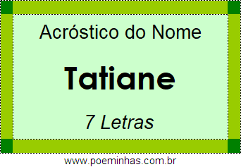 Acróstico de Tatiane