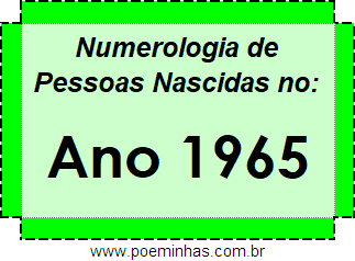 Numerologia de Quem Nasceu no Ano 1965