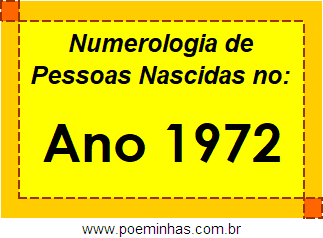 Numerologia de Quem Nasceu no Ano 1972
