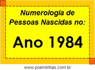 Numerologia de Quem Nasceu no Ano 1984