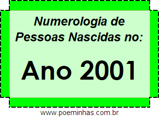 Numerologia de Quem Nasceu no Ano 2001