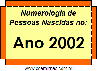 Numerologia de Quem Nasceu no Ano 2002