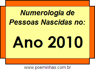 Numerologia de Quem Nasceu no Ano 2010