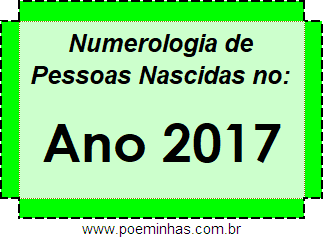 Numerologia de Quem Nasceu no Ano 2017