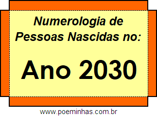 Numerologia de Quem Nasceu no Ano 2030