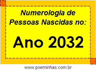 Numerologia de Quem Nasceu no Ano 2032