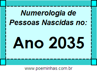 Numerologia de Quem Nasceu no Ano 2035