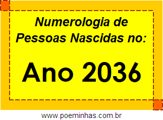 Numerologia de Quem Nasceu no Ano 2036