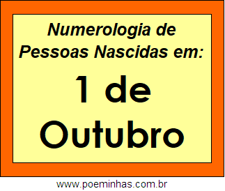 Numerologia de Pessoas Com Nascimentos em 1 de Outubro