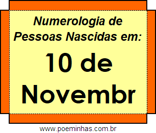 Numerologia de Pessoas Com Nascimentos em 10 de Novembro