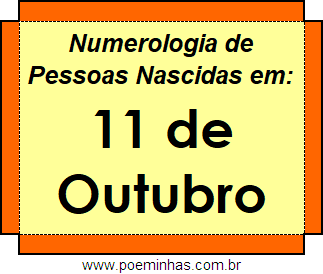 Numerologia de Pessoas Com Nascimentos em 11 de Outubro