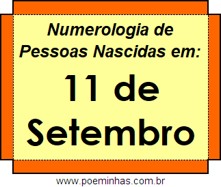 Numerologia de Pessoas Com Nascimentos em 11 de Setembro