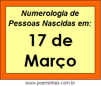 Numerologia de Pessoas Com Nascimentos em 17 de Março