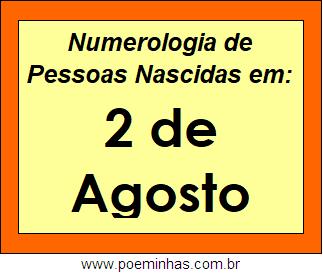 Numerologia de Pessoas Com Nascimentos em 2 de Agosto