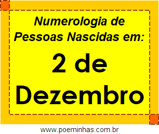 Numerologia de Pessoas Com Nascimentos em 2 de Dezembro