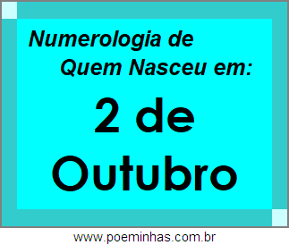 Numerologia de Pessoas Com Nascimentos em 2 de Outubro