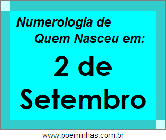 Numerologia de Pessoas Com Nascimentos em 2 de Setembro