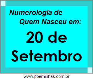 Numerologia de Pessoas Com Nascimentos em 20 de Setembro