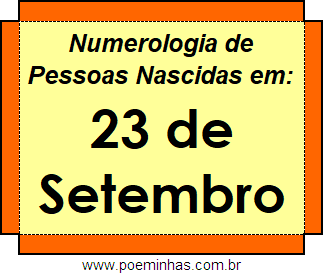 Numerologia de Pessoas Com Nascimentos em 23 de Setembro