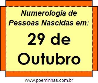 Numerologia de Pessoas Com Nascimentos em 29 de Outubro