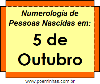 Numerologia de Pessoas Com Nascimentos em 5 de Outubro