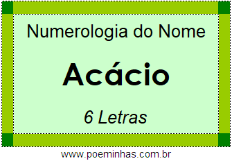 Numerologia do Nome Acácio