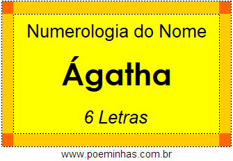 Numerologia do Nome Ágatha