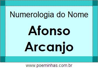 Numerologia do Nome Afonso Arcanjo