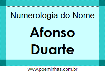 Numerologia do Nome Afonso Duarte