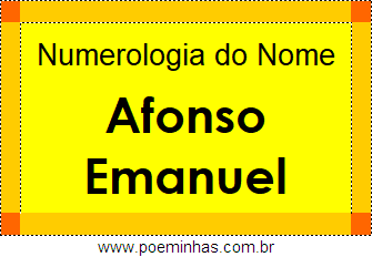Numerologia do Nome Afonso Emanuel