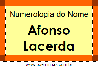 Numerologia do Nome Afonso Lacerda