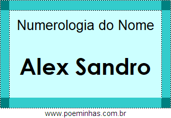 Numerologia do Nome Alex Sandro